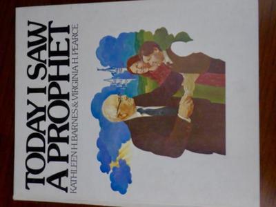 Vintage - Today I Saw A Prophet - Beautiful Colorful Religious LDS Childs Book