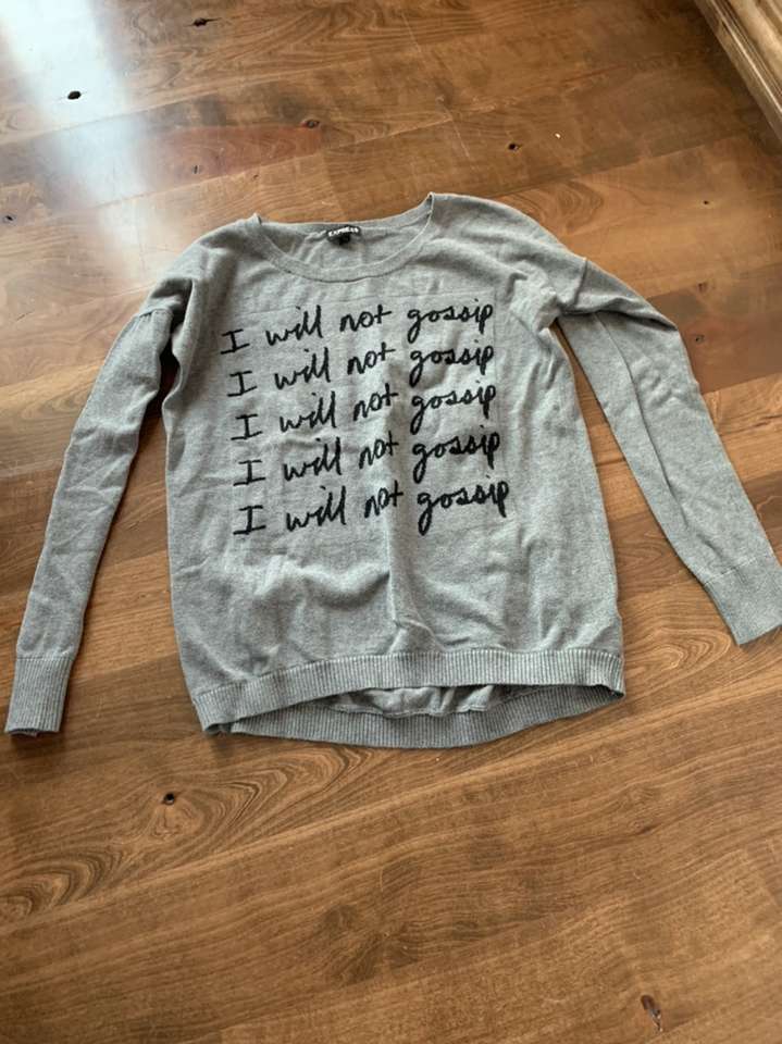 I Will Not Gossip Sweater Size Small