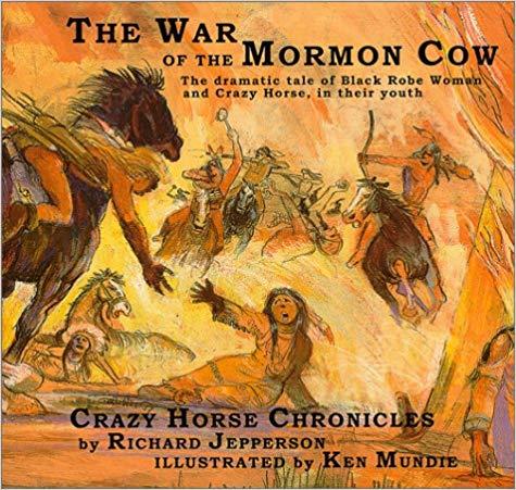 The War of the Mormon Cow: