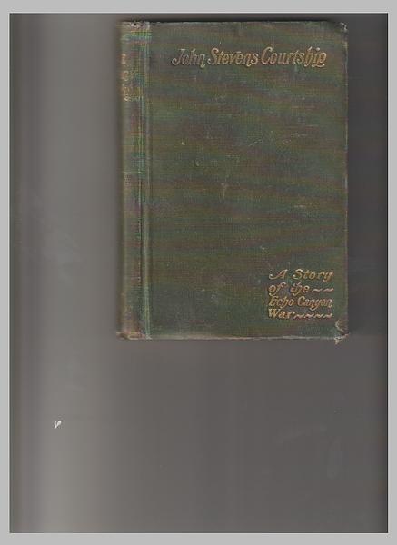 John Stevens' Courtship:A Story of the Echo Canyon
