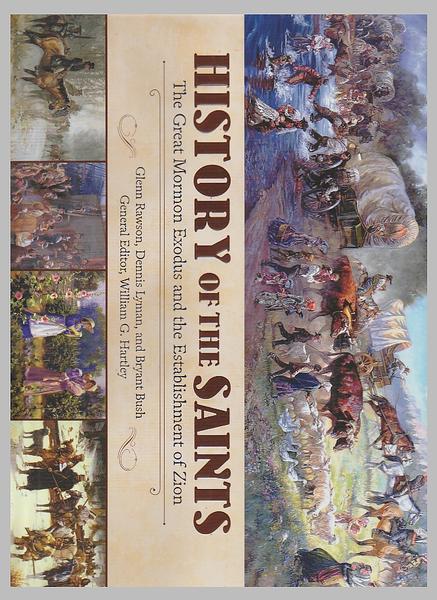 History of the Saints: the Great Mormon Exodus