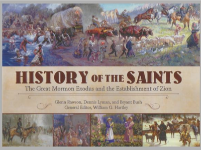 History of the Saints: the Great Mormon Exodus