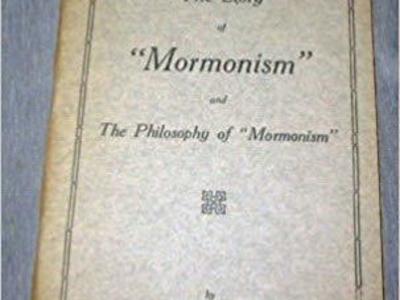 THE Story of "Mormonism" - and The Philosophy of "Mormonism