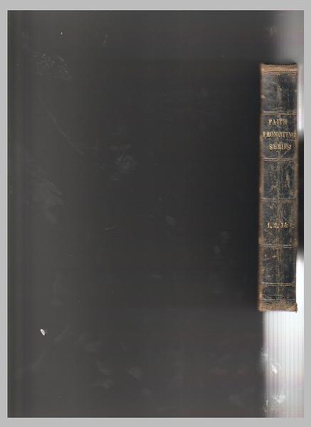 FAITH-PROMOTING SERIES 1,2,3 & 4..1881