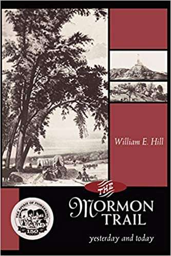 The Mormon Trail, Yesterday and Today