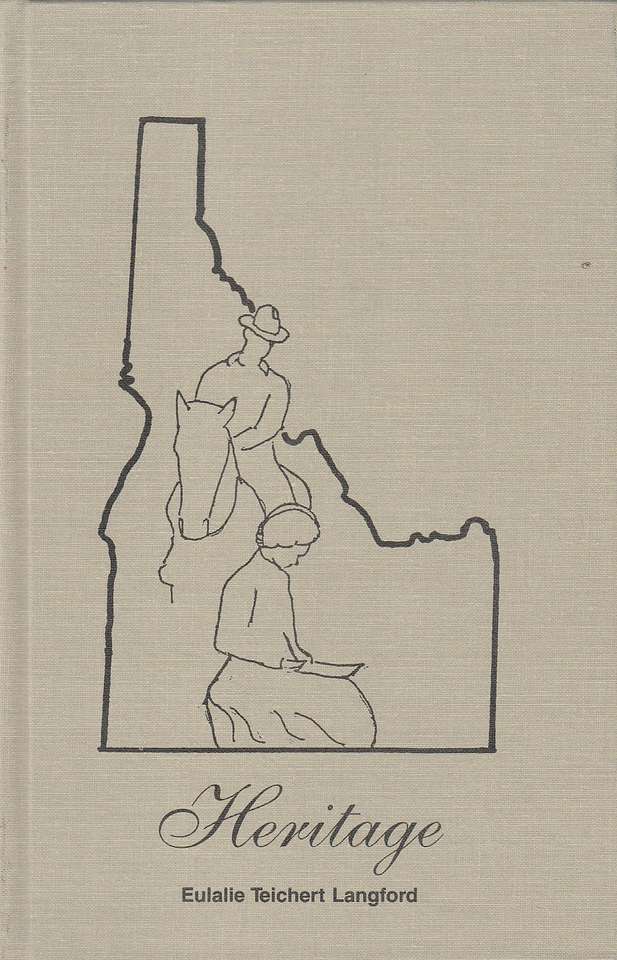 Heritage: A novel by Eulalie Teichert Langford