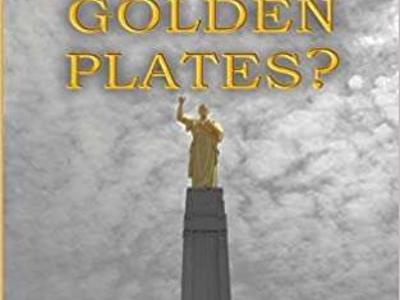 Whatever Happened to the Golden Plates?
