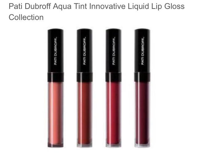 Pati Dubroff Aqua Tint Liquid Gloss Collection 