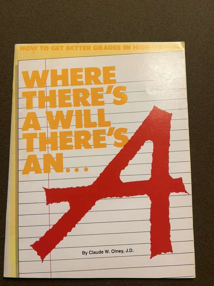 When There’s a Will There’s an A Book