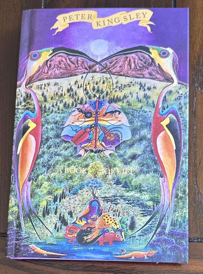 Hardback Book of Life-Peter Kingsley *BRAND NEW!*