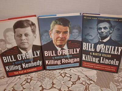 Set Of Three Bill O’ Reilly Books - Killing Lincoln, Killing Kennedy, And Killing Reagan