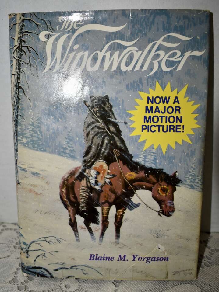 THE WINDWALKER  By Blaine M. Yorgason- A Really Great Vintage 1981 Hardback