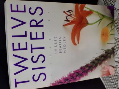 Twelve Sisters- A Paperback Novel By Leslie Hedley- A 1993 LDS Fiction