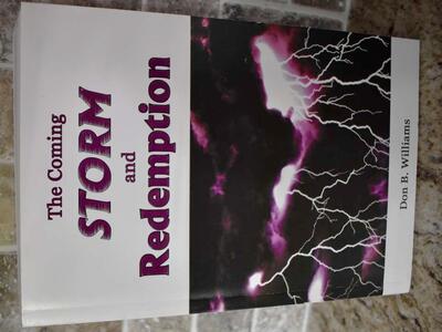 THE COMING STORM AND REDEMPTION — PAPERBACK BY DON W. WILLIAMS