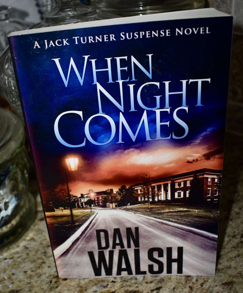 WHEN NIGHT COMES- SUSPENSE NOVEL BY DAN WALSH- 2014 PAPERBACK