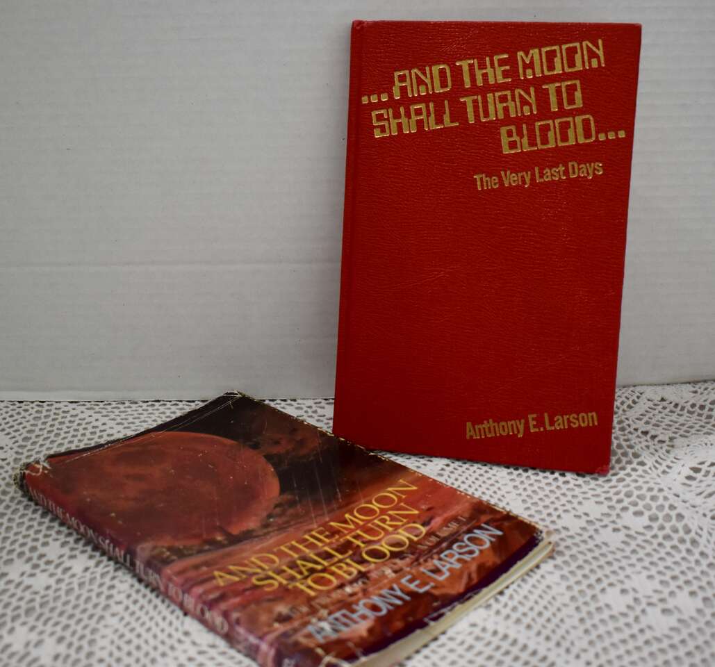 And The Moon Shall Turn To Blood- The Prophecy Trilogy Volume 1 By Anthony E. Larson- 1983 Hardback