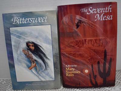 Set Of Two Really Great Books By Mary Summer Rain - Bittersweet -1995 And The Seventh Mesa -1994