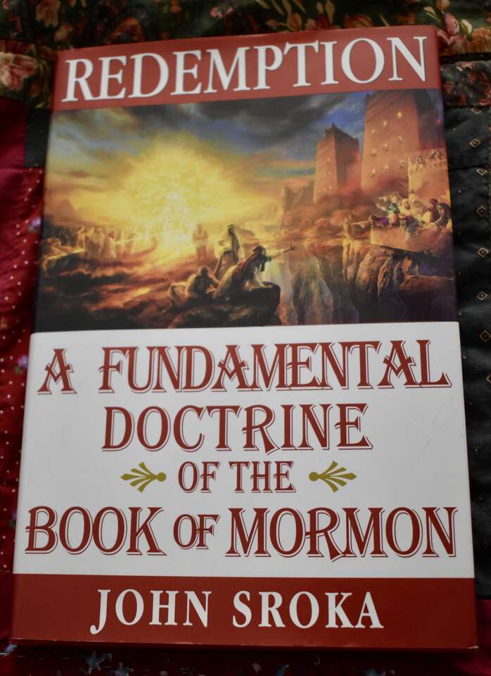Redemption A Fundamental Doctrine Of The Book Of Mormon- 2004 Hardback With Dust Jacket By John Sroka