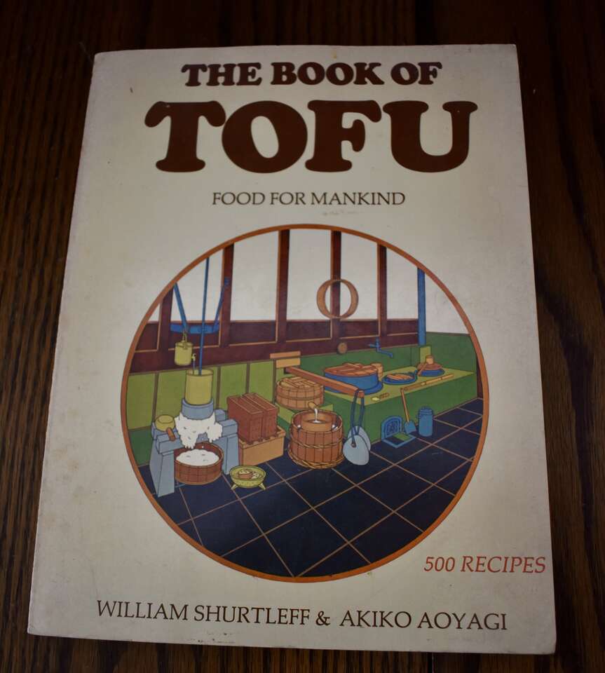 THE BOOK OF TOFU- FOOD FOR MANKIND- 500 RECIPES - PUB.1975