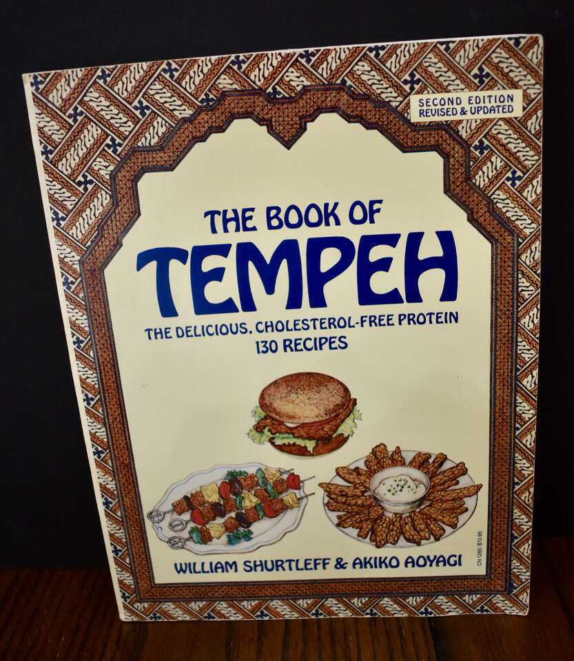 THE BOOK OF TEMPEH THE DELICIOUS, CHOLESTEROL-FREE PROTEIN WITH 130 RECIPES- PUB. 1979—
