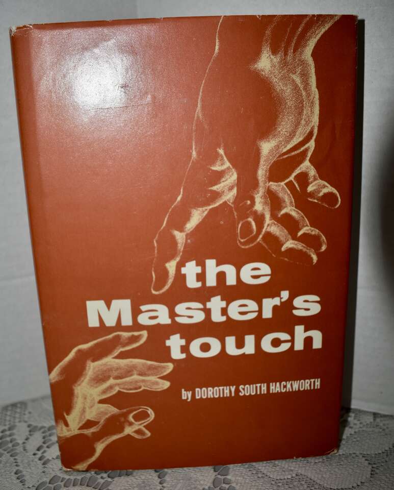 THE MASTER’S TOUCH BY DOROTHY SOUTH HACKWORTH - 1972 HARDBACK
