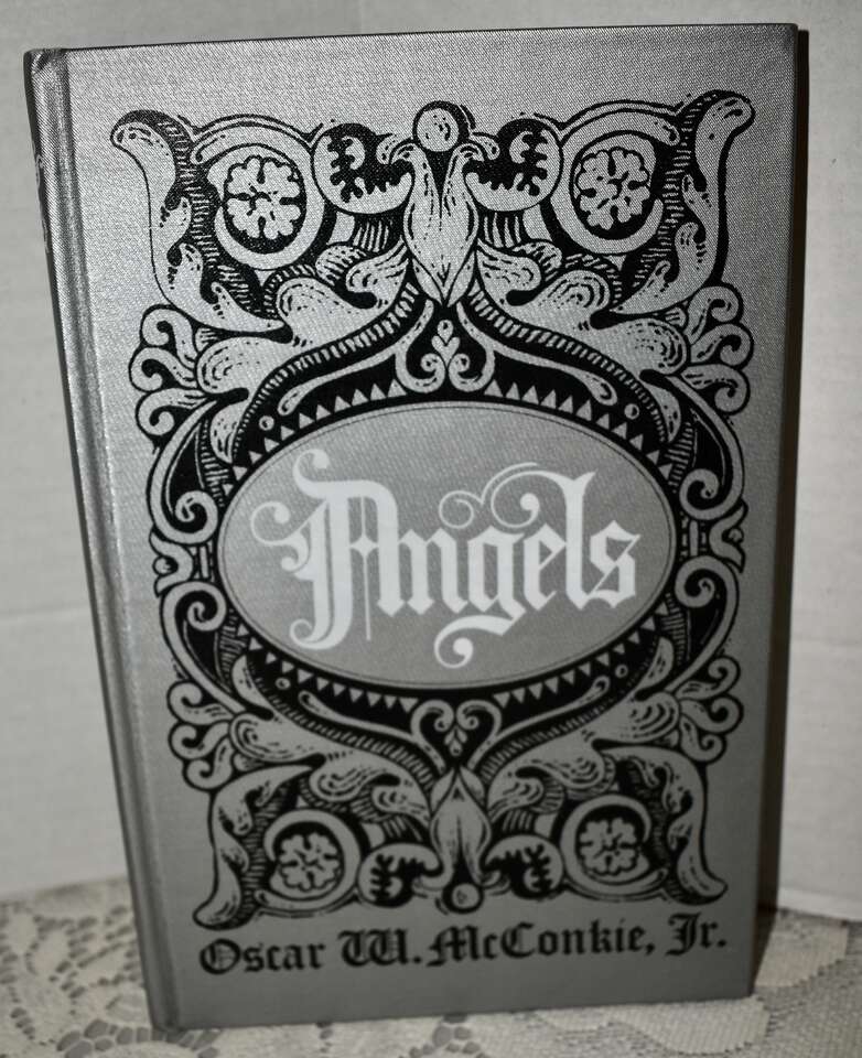ANGELS BY OSCAR W. McCONKIE, JR. 1973 -WONDERFUL VINTAGE HARDBACK