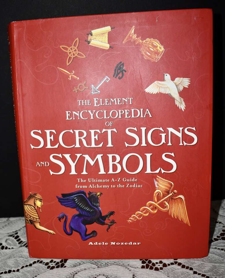 THE ELEMENT ENCYCLOPEDIA OF SECRET SIGNS AND SYMBOLS - PUB. 2007