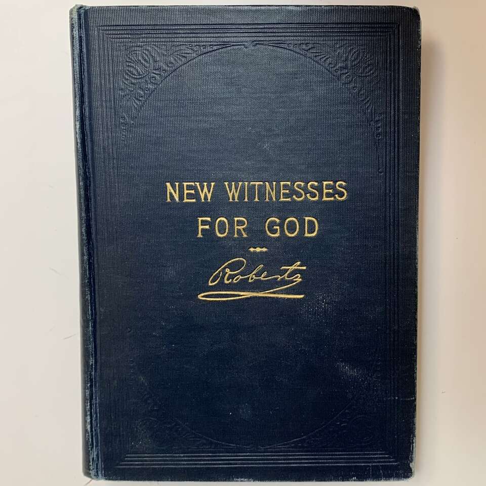 1926 Book-New Witnesses For God By BH Roberts