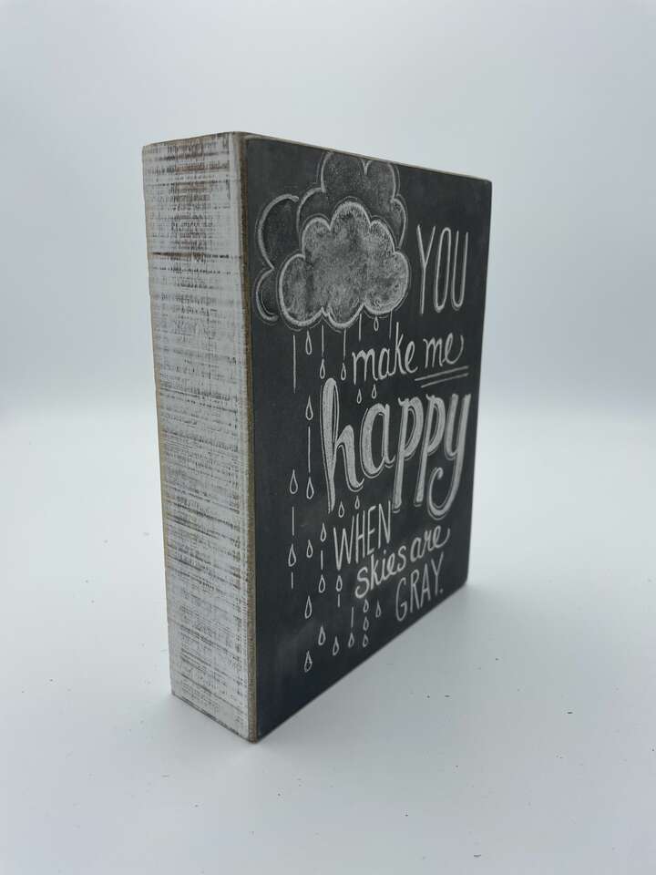 You make me happy Sign