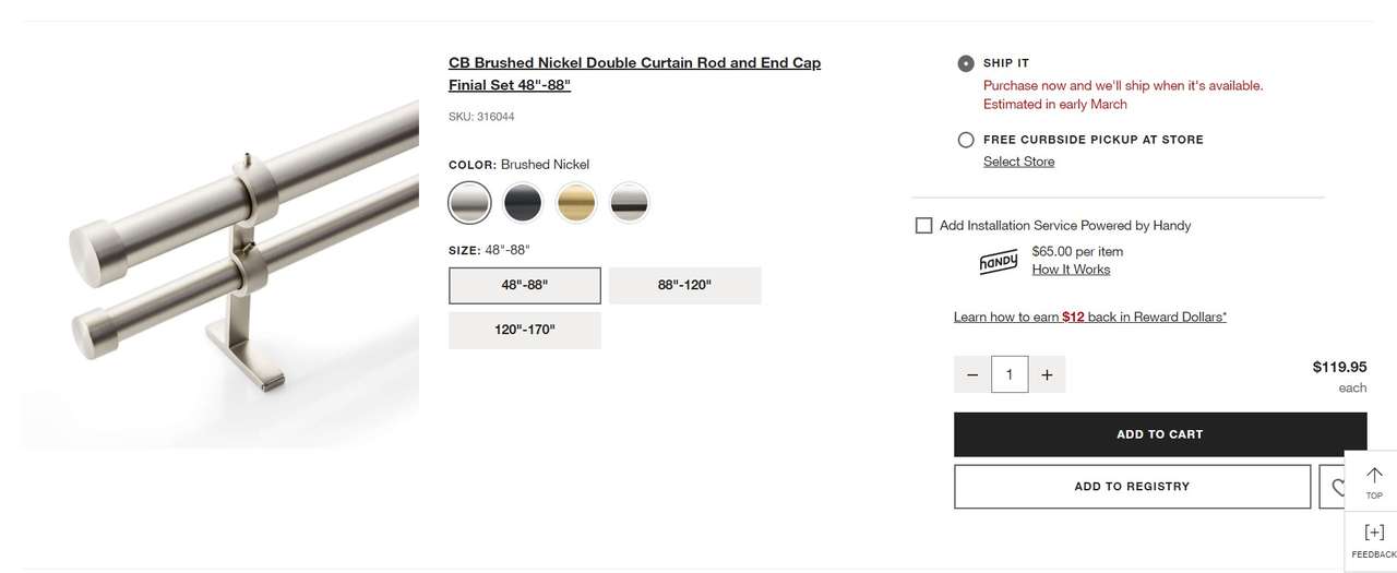 CB Brushed Nickel Double Curtain Rod and End Cap Finial Set 48"-88" retails $120