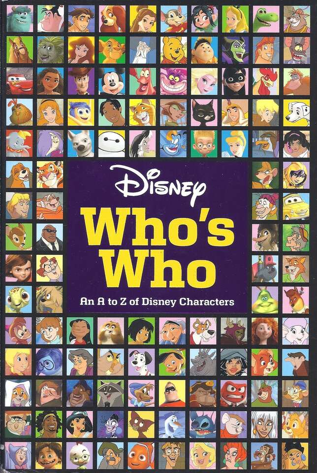 Disney Who's Who: An A to Z of Disney Characters [Paperback]