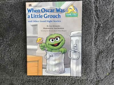 When Oscar Was a Little Grouch - Children's Sesame Street Book