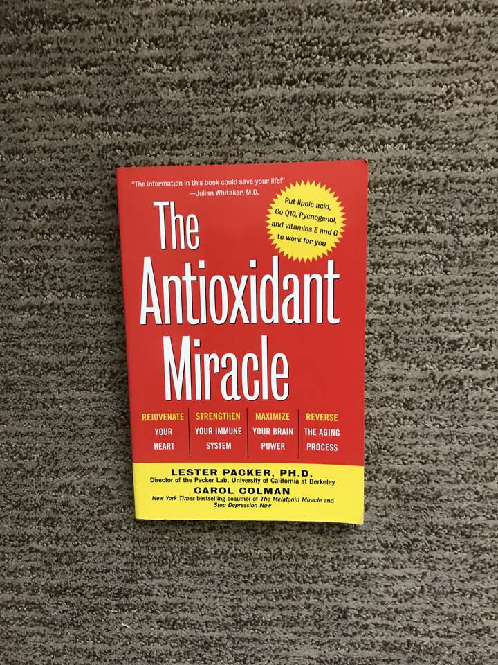 The Antioxidant Miracle - Book