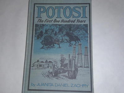 Potosi the first one hundred years 1967
