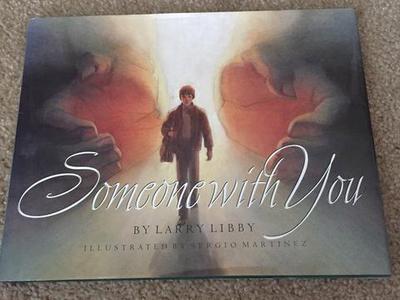 Someone with you by Larry Gibby hardback book