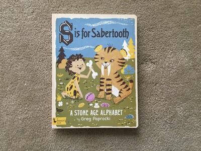 S is for Sabertooth BabyLit Board Book