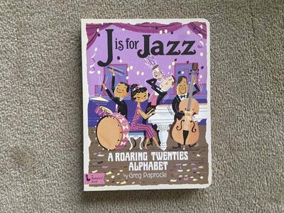 J is for Jazz BabyLit Board Book