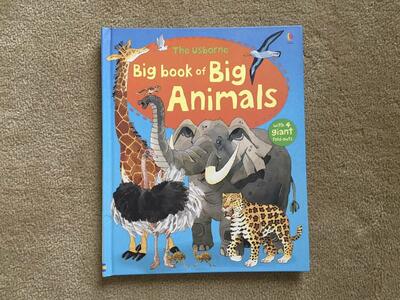 The Usborne Big Book of Big Animals