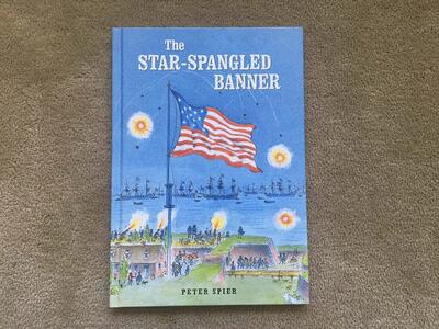 The Star-Spangled Banner, by Peter Spier