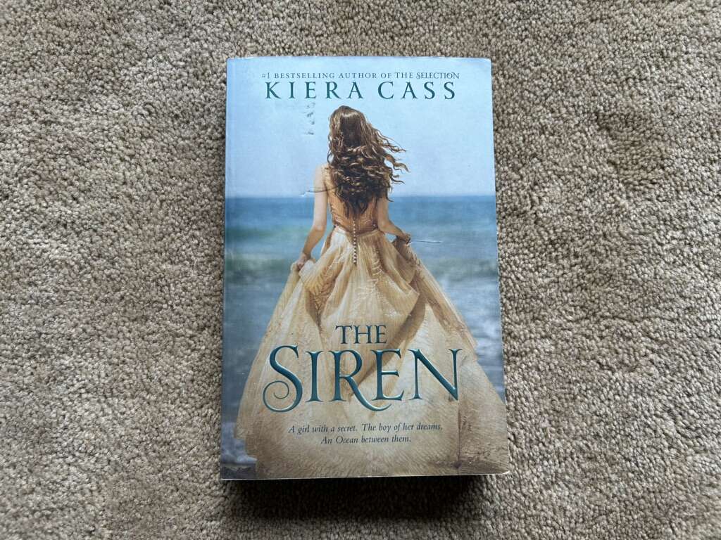 The Siren, by Kiera Cass