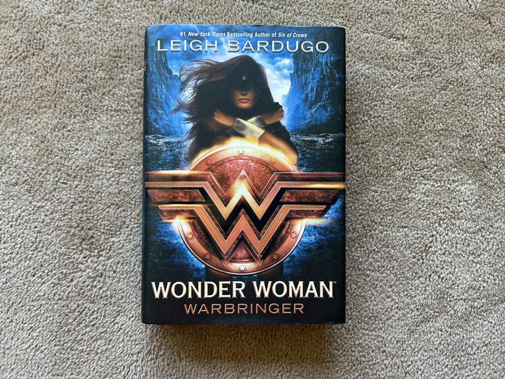 Wonder Woman: Warbringer, by Leigh Bardugo
