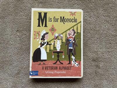 M is for Monacle BabyLit Board Book