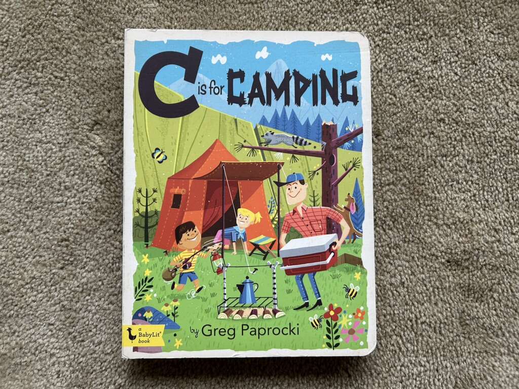 C is for Camping BabyLit Board Book