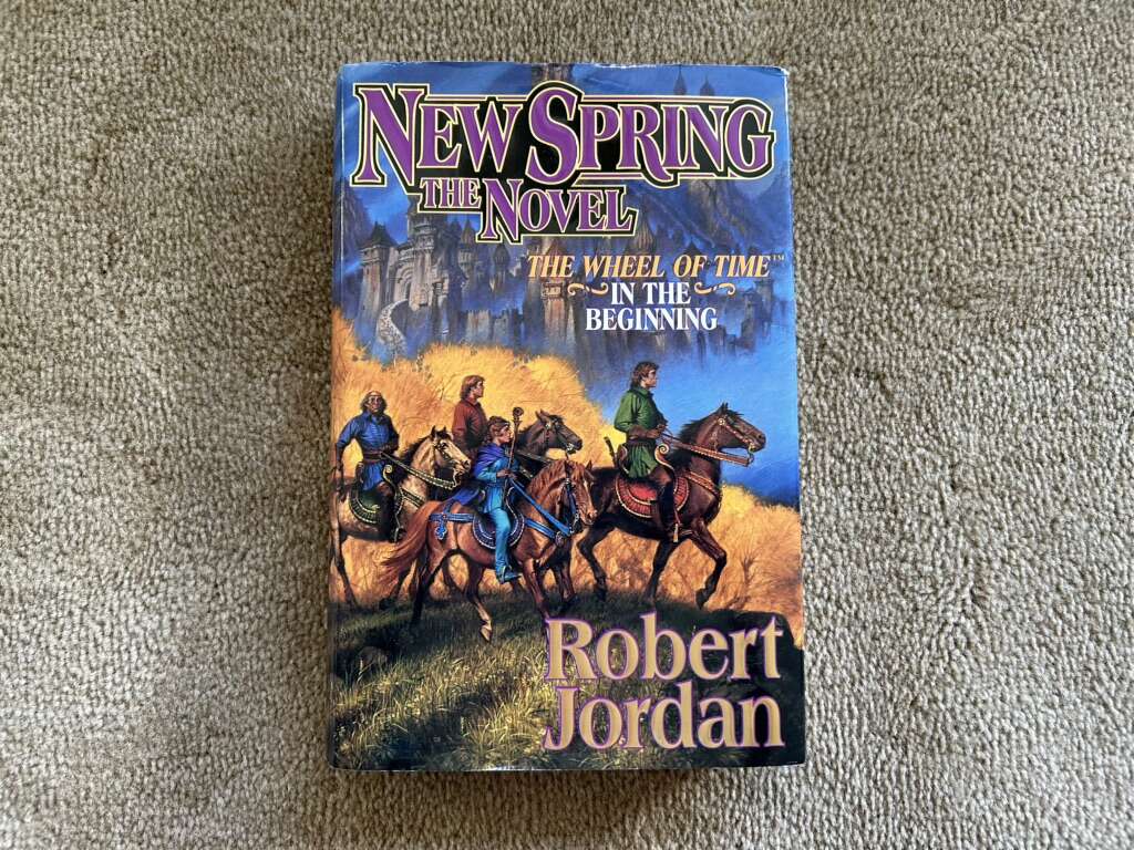 New Spring the Novel, by Robert Jordan (hardcover, large)