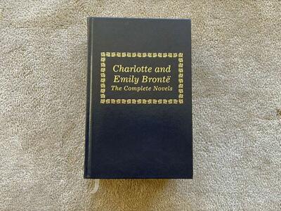 Charlotte and Emily Bronte: The Complete Novels