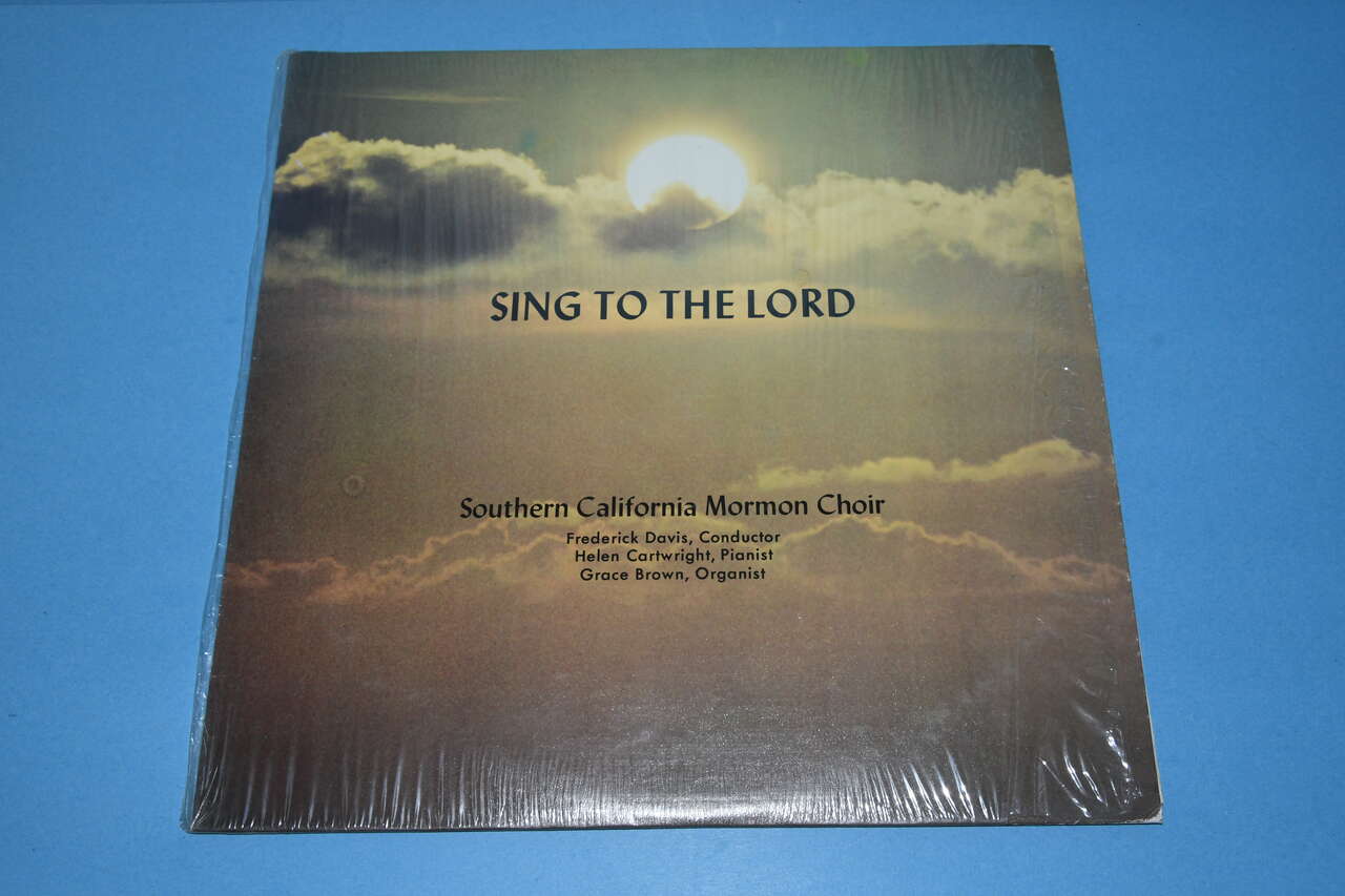 "SING TO THE LORD" VINYL RECORD ~ SOUTHERN CALIFORNIA MORMON CHOIR