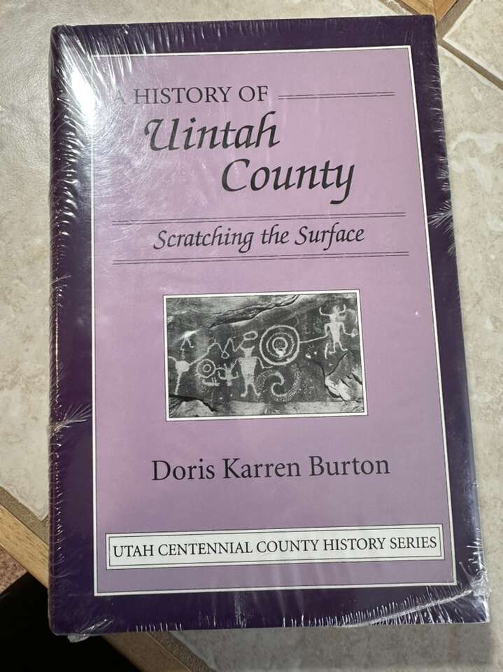 History of Uintah County-Scratching the Surface