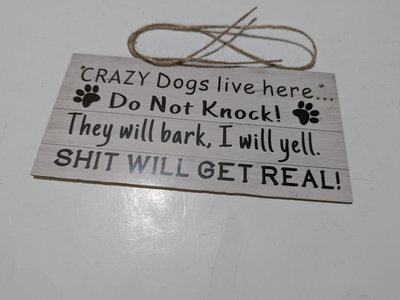 Dogs Barking Sign