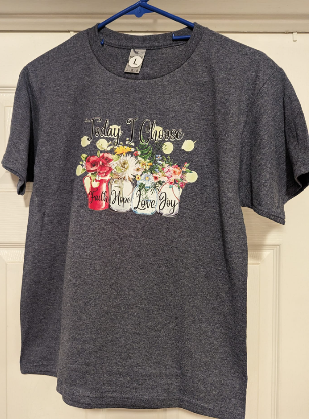 Youth Large: "Today I Choose: Faith, Love, Hope, Joy" T-Shirt