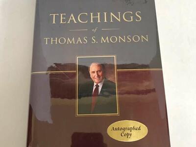 Signed Teachings Of Thomas S Monson
